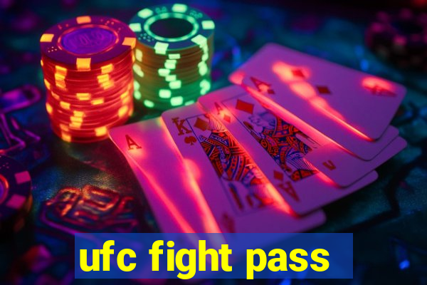 ufc fight pass - tv ao vivo